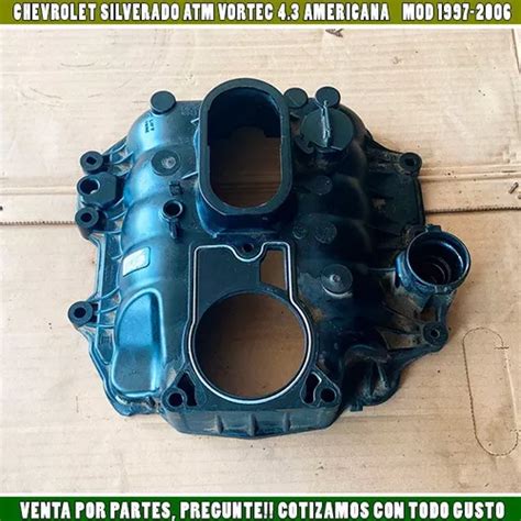 Multiple Colector Admision Chevrolet Vortec 4 3 Mod 97 06 Meses Sin