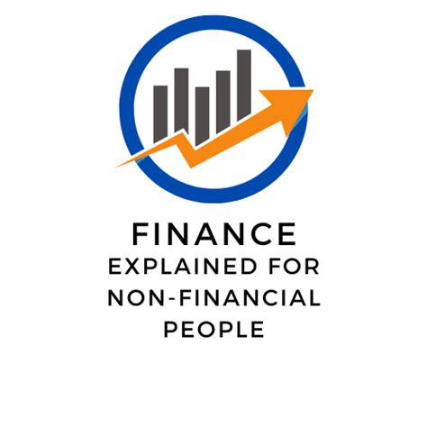 Finance Explained For Non Financial People Aid The Student