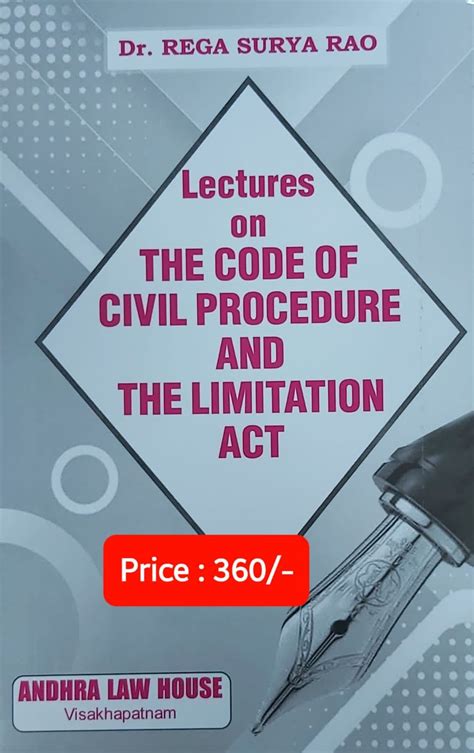 Lectures On The Code Of Civil Procedure And The Limitation Act Dr Rega