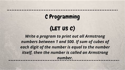 Write A Program To Print Out All Armstrong Numbers Between 1 And 500