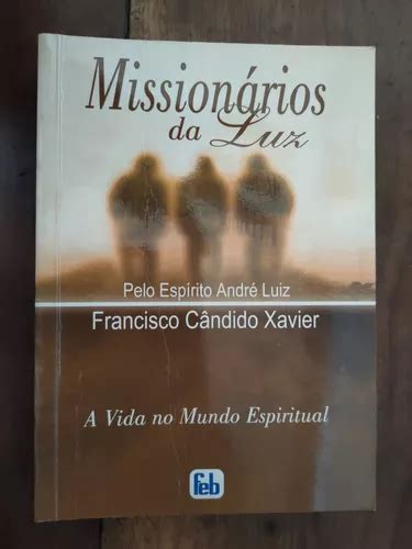 A Mission Rios Da Luz Francisco C Ndido Xavier Parcelamento