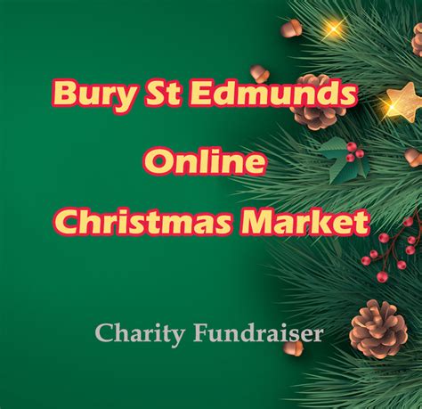 Bury St Edmunds Online Christmas Market - Eventswhatson.com - What's On Guide