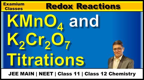 KMnO4 TITRATION K2Cr2O7 TITRATION REDOX REACTIONS Class 11