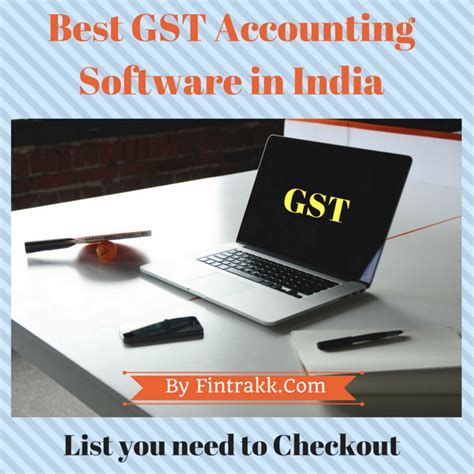 Best Gst Accounting Software In India To Look For Fintrakk