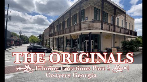 The Originals Filming Locations In K Part Youtube