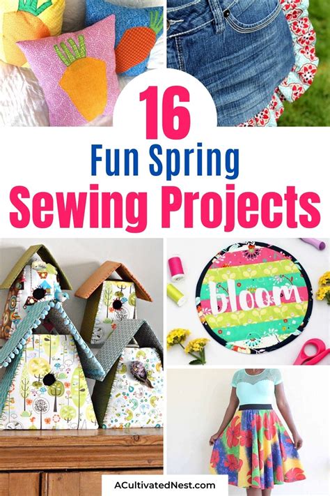 16 Fun Spring Sewing Projects Easy Spring Crafts A Cultivated Nest