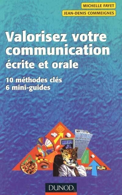 Livre Valorisez Votre Communication Crite Et Orale M Thodes