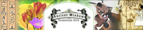 Ancient Wisdom Essential Oils