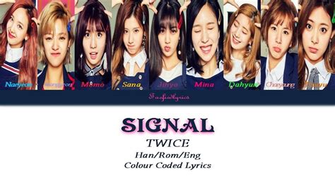 Twice 트와이스 Signal Coded Lyrics Han Rom Eng By Taefiedlyrics Youtube