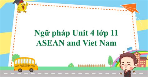 Ng Ph P Unit L P Asean And Viet Nam Ng Ph P Ti Ng Anh