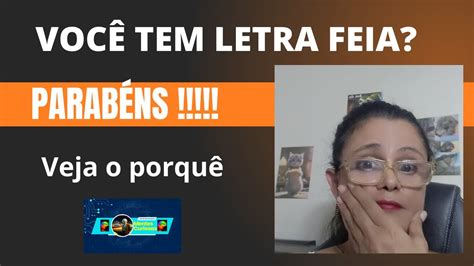 Voc Tem Letra Feia Ent O Parab Ns Youtube