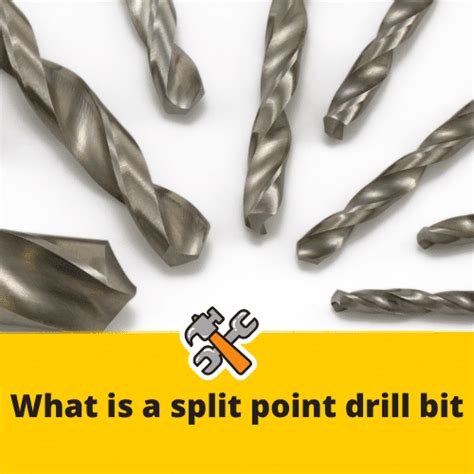 What is a Split Point Drill Bit (#1 Guide) - ToolsGaloreHQ