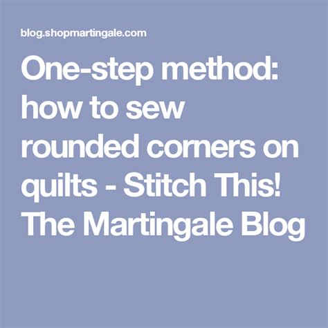 One Step Method How To Sew Rounded Corners On Quilts Quilt Stitching