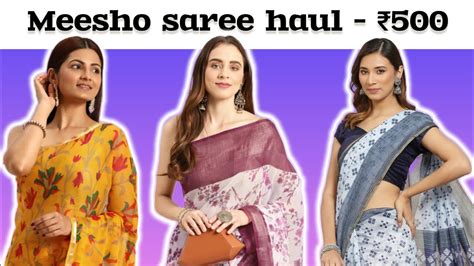 Meesho Saree Haul Under 500 Women Saree Myntra Saree Haul Meesho