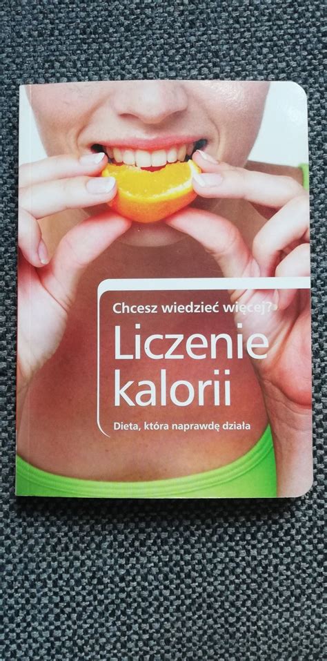 Liczenie kalorii dieta która naprawdę działa Wrocław Fabryczna OLX pl