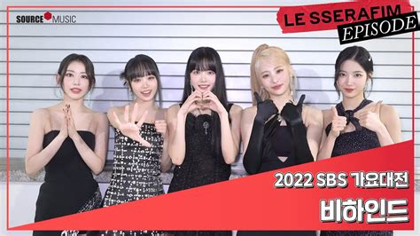 EPISODE LE SSERAFIM 르세라핌 2022 SBS 가요대전 YouTube