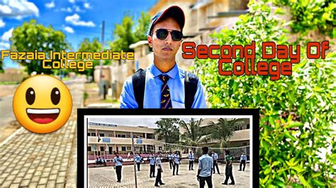 Second Day Of College 😇😃fazaia Intermediate Collegefahad Sheikh Vlogs