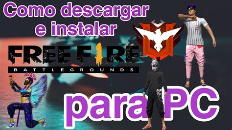 Como Descargar E Instalar Free Fire En Pc Youtube