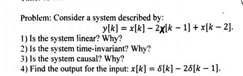 Solved Problem Consider A System Described By Chegg