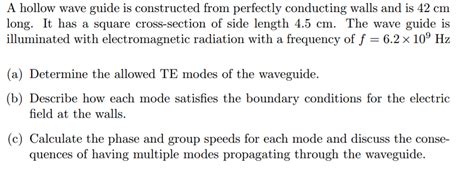 Solved A Hollow Wave Guide Is Constructed From Perfectly Chegg