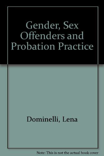 Gender Sex Offenders And Probation Practice Dominelli Lena