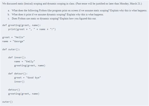 Solved We Discussed Static Lexical Scoping And Dynamic Chegg