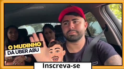 Abu A Mulher T Muita Pressa Mudinho Uber Abu Youtube