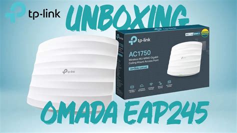 Unboxing Produk Dari Tplink Ac Omada Eap Youtube