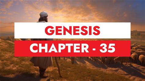 Genesis Chapter 35 Jacob Returns To Bethel Youtube