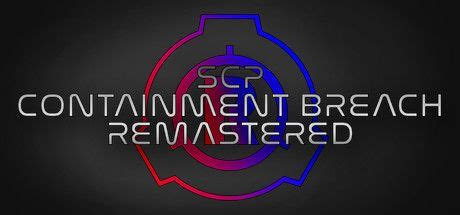 Price history for SCP: Containment Breach Remastered - MobyGames