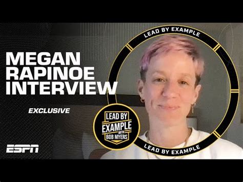 Soccer Icon Megan Rapinoe sits down with Bob Myers | Lead by Example ...