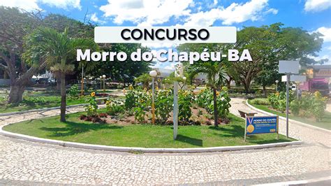 Concurso Prefeitura De Morro Do Chap U Ba Inscri Es S O Prorrogadas