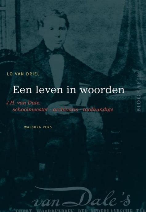 Een Leven In Woorden Ebook Lo Van Driel 9789057308611 Boeken Bol