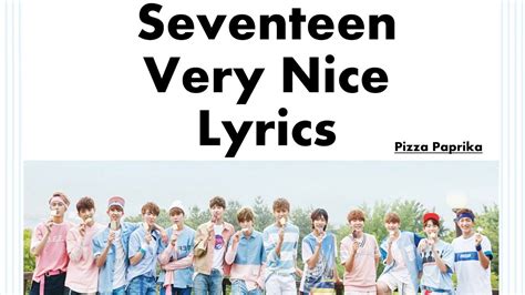 Seventeen Very nice 아주 Nice lyrics Han Rom Eng YouTube