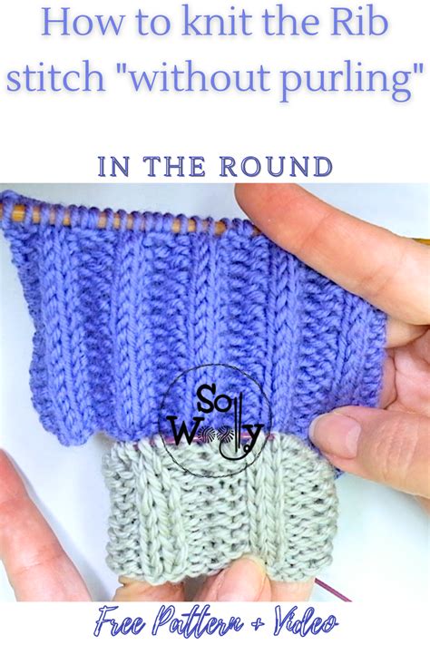 How To Knit The Rib Stitch Without Purling Rows Artofit