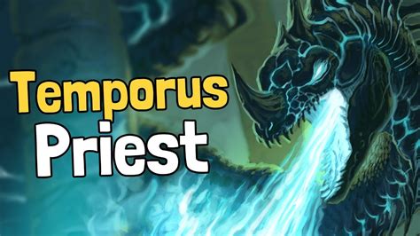 Temporus Dragon Priest Decksperiment Hearthstone Youtube