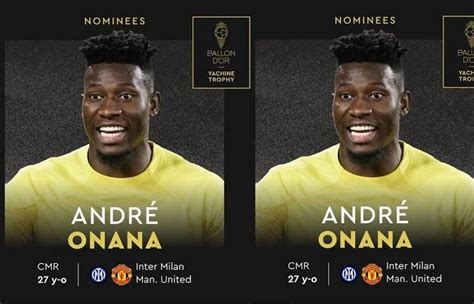 André Onana termine à la 23e place du Ballon d Or voici le classement