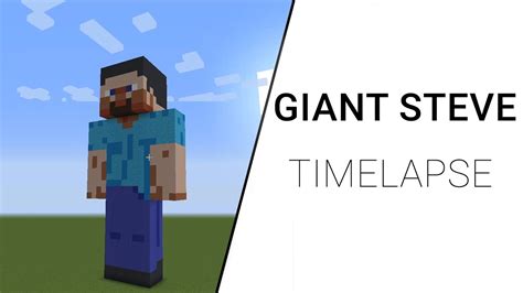 Timelapse Giant Steve Build Minecraft Youtube