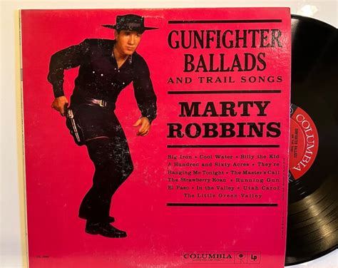 Marty Robbins Gunfighter Ballads and Trail Songs 1959 Vintage Vinyl ...