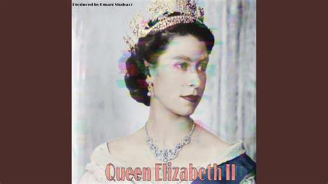 Queen Elizabeth Ii Youtube