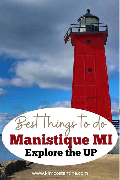 Best Things to Do in Manistique, Michigan