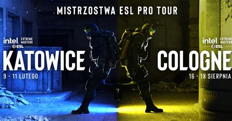 Iem Katowice I Iem Cologne Oficjalnie Zapowiedziane