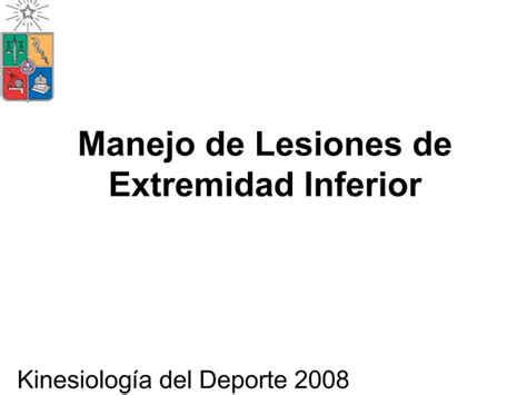 Presentación Manejo De Lesiones De Extremidad Inferior Ppt Descarga