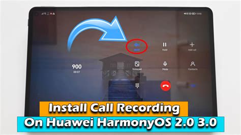 How To Install Call Recording On Huawei HarmonyOS 2 0 3 0 ICTfix