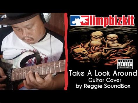 Limp Bizkit Take A Look Around Guitar Cover By Reggie SoundBox YouTube