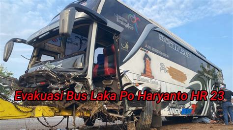 Evakuasi Bus Laka Po Haryanto Hr Youtube