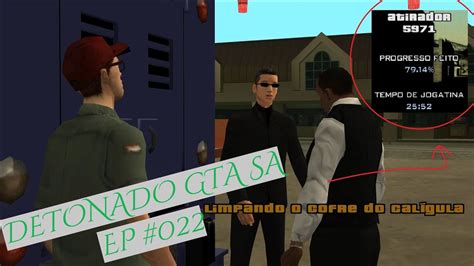 Detonado Gta San Andreas Pc Limpando O Cofre Do Cal Gula