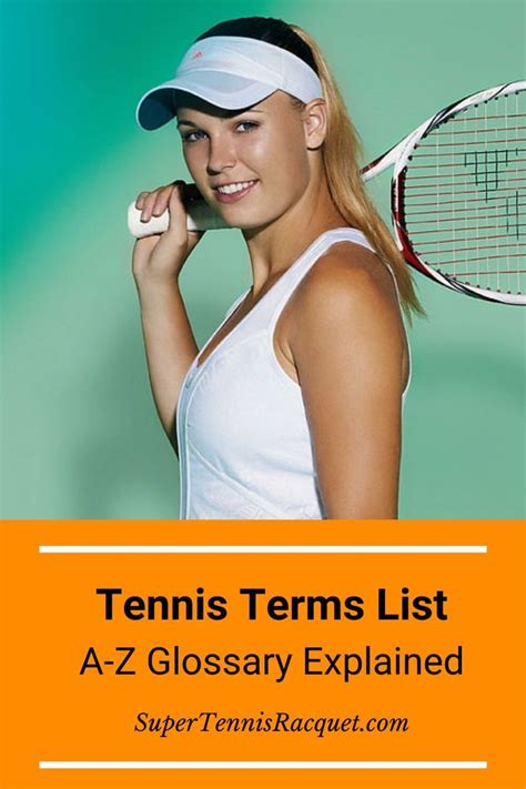 Tennis Terms List - A-Z Explained | Tennis terms, Tennis, New things to ...