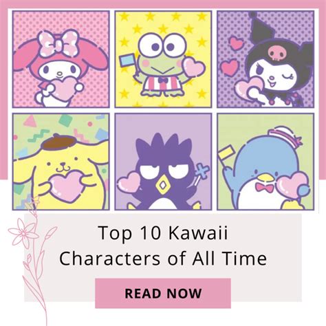 Top 10 Kawaii Characters of All Time - Kuru Store