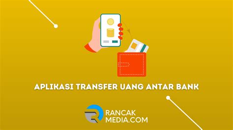 Aplikasi Transfer Uang Antar Bank Sudah OJK